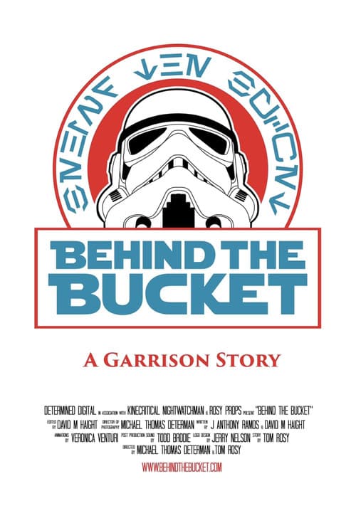 Behind The Bucket: A Garrison Story