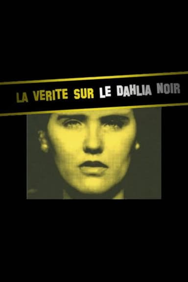 The Truth about Black Dahlia