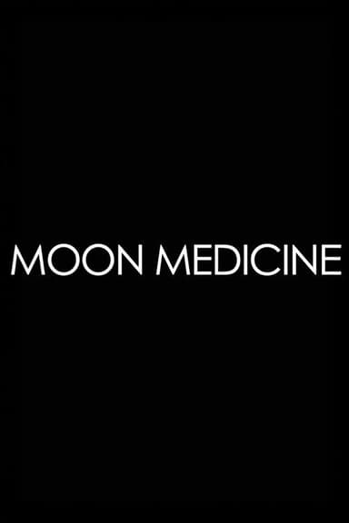 Moon Medicine - Moonrising