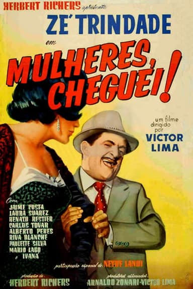 Mulheres, Cheguei!
