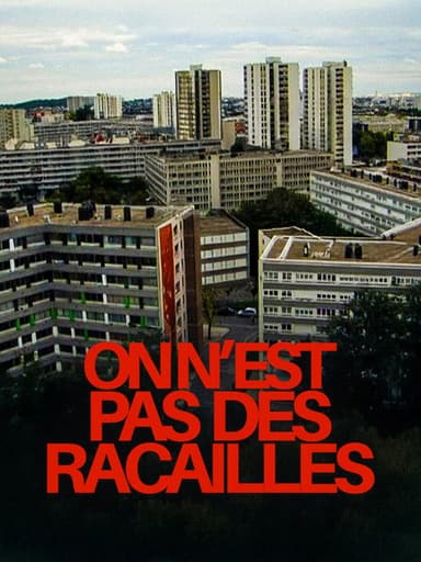 On n'est pas des racailles