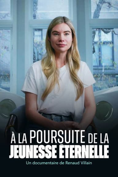 A la poursuite de la jeunesse éternelle