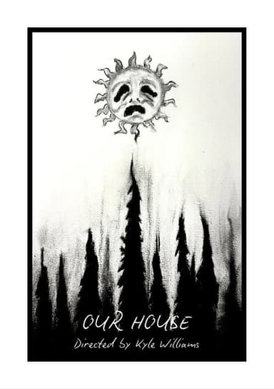 Our House