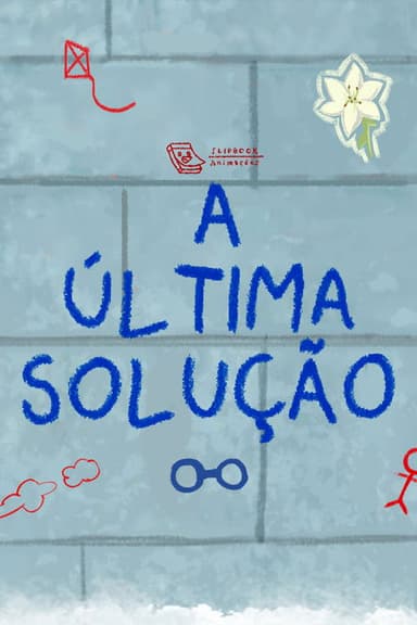The Last Solution