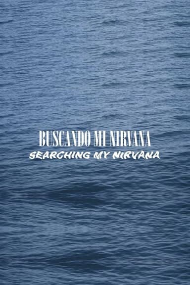 BUSCANDO MI NIRVANA