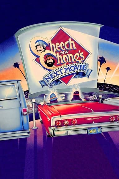 Cheech & Chong's Next Movie