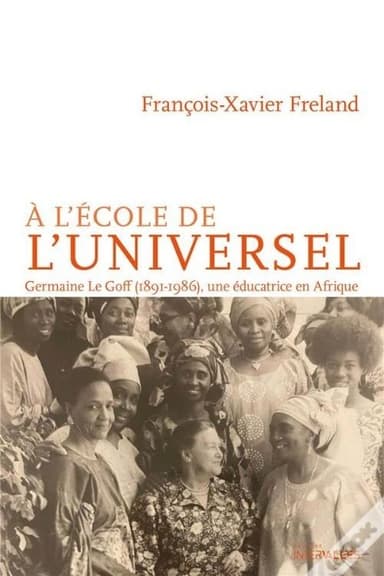 Germaine le Goff, the Story of a Pioneer