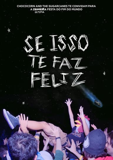 Se Isso Te Faz Feliz - Chococorn and the Sugarcanes