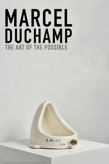 Marcel Duchamp: The Art of the Possible