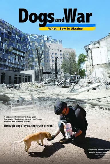 Dogs and War: What I saw in Ukraine