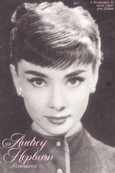 Audrey Hepburn: Remembered