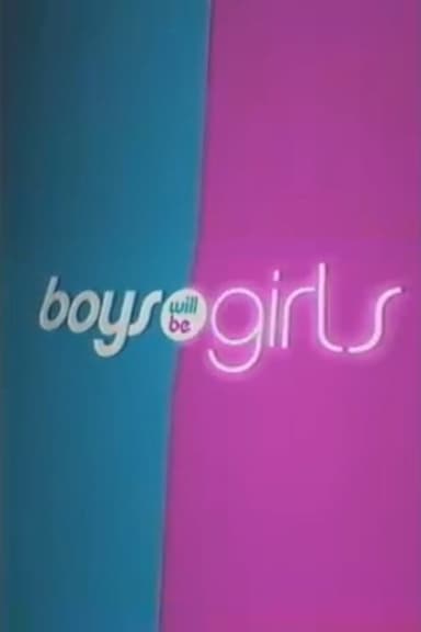 Boys Will Be Girls